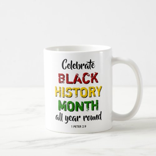 CELEBRATE BLACK HISTORY MONTH Christian Bible Coffee Mug