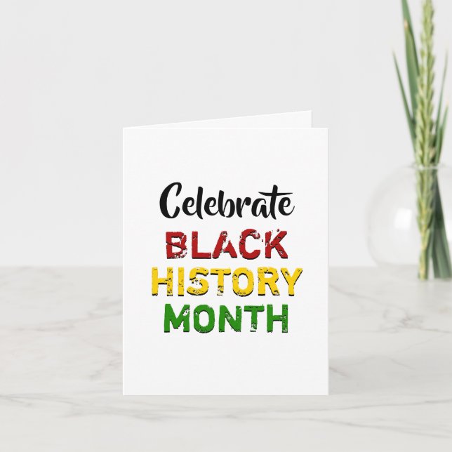 CELEBRATE BLACK HISTORY MONTH Customizable BHM Card (Front)
