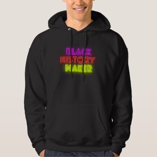 Celebrate Black History Month  Excellence History Hoodie
