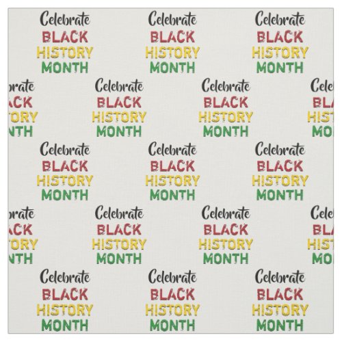Celebrate BLACK HISTORY Month Fabric