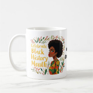 Celebrate Black History Month Honor Afro American Coffee Mug