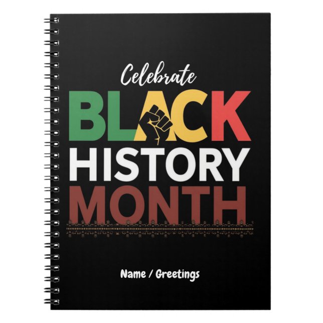 Celebrate Black History Month Honoring African  Notebook (Front)
