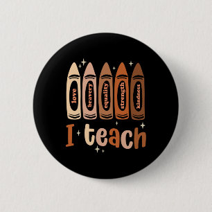 Celebrate Black History Month I Teach Black Histor Button