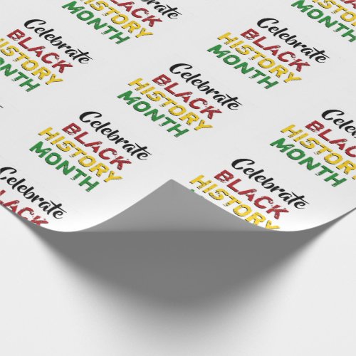 CELEBRATE BLACK HISTORY MONTH WRAPPING PAPER