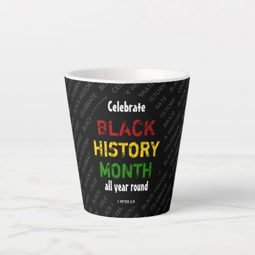 CELEBRATE BLACK HISTORY Motivational Latte Mug