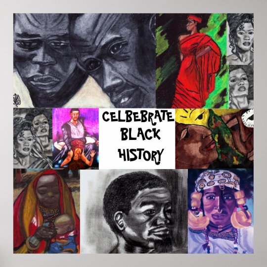 CELEBRATE BLACK HISTORY NEGRO COLLAGE poster | Zazzle.com