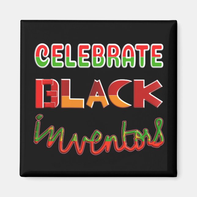 CELEBRATE BLACK INVENTORS MAGNET (Front)