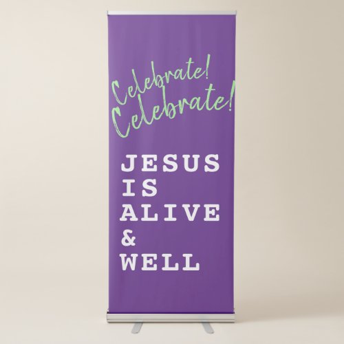 Celebrate Celebrate Jesus is in Purple Retractable Banner