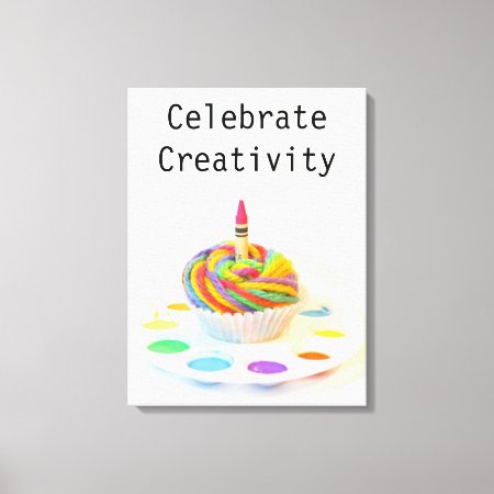 Celebrate Creativity Cupcake Canvas Print