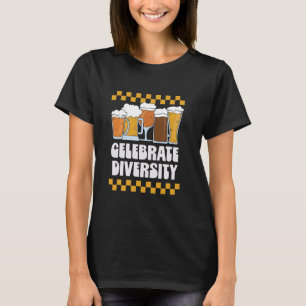 Celebrate Diversity Beer Funny Craft Beers Brewing T-Shirt