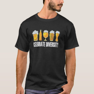 Celebrate Diversity Beer Funny Craft Beers Brewing T-Shirt