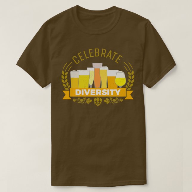 Celebrate Diversity beers beer flavor T-Shirt (Design Front)