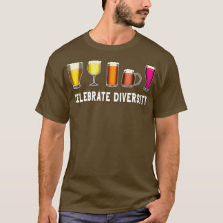Celebrate Diversity Craft Beer Design Beer T-Shirt