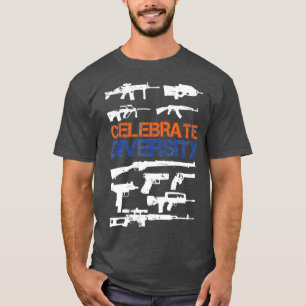 Celebrate Diversity Different Gun   Gun Lovers T-Shirt