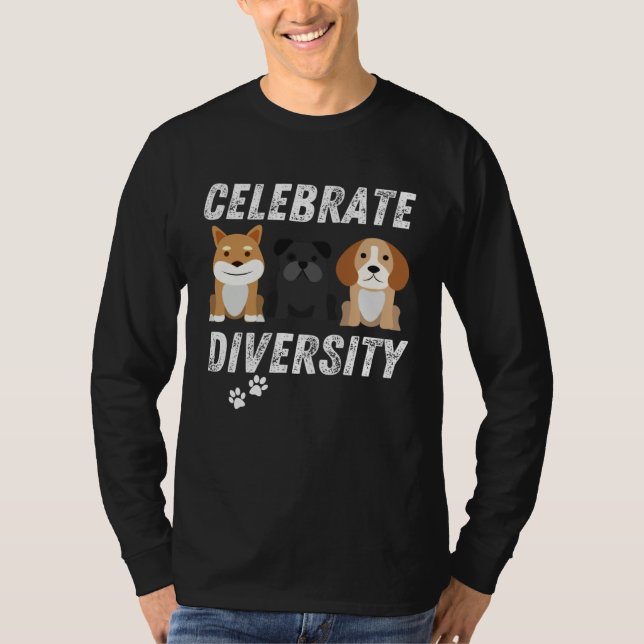 Celebrate Diversity Dogs Men & Women T-Shirt (Front)
