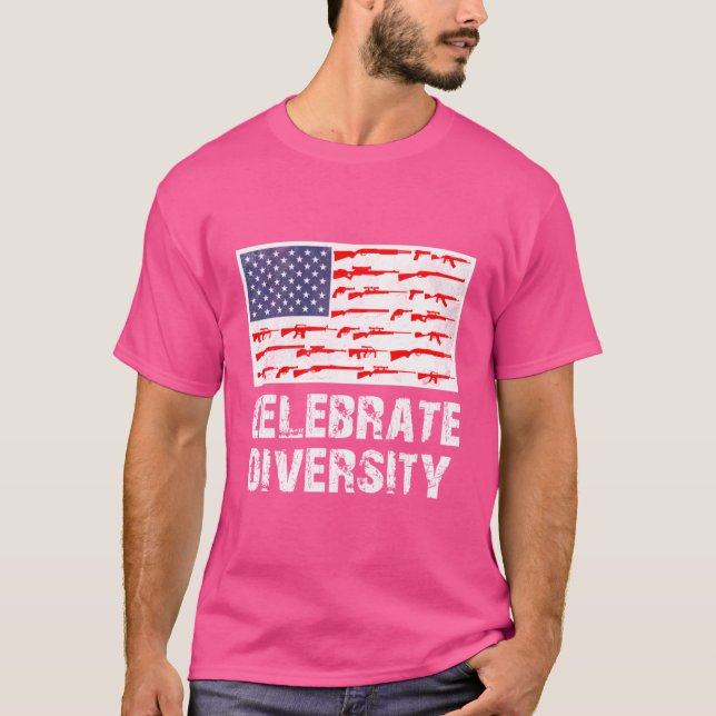 Celebrate Diversity - Funny 2Nd Amendment Shirt Gu (Front)