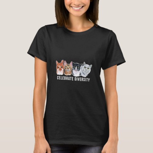 Celebrate Diversity Funny Pet Cat Kitten  Owners  T_Shirt