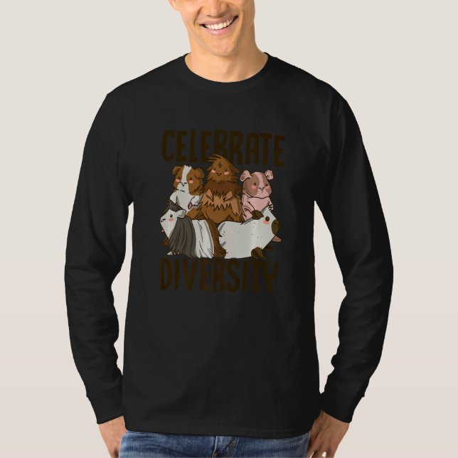 Celebrate Diversity Guinea Pig Owner Pet Cavy Anim T-Shirt (Front)