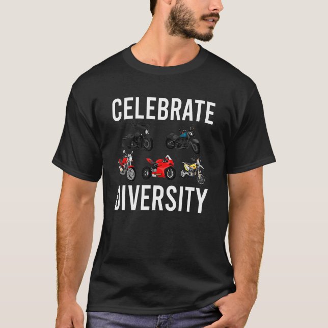 Celebrate Diversity Motorcycle Motorbike Outfit 2 T-Shirt (Front)