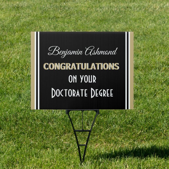 Celebrate! Doctorate Degree! Graduation yard sign (Insitu)