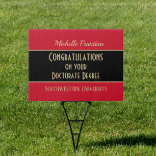 Celebrate Doctorate Degree! Graduation yard sign