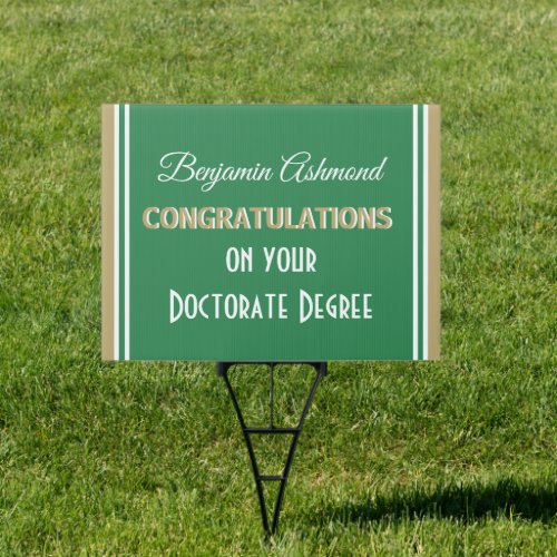 Celebrate Doctorate Degree Graduation yard sign