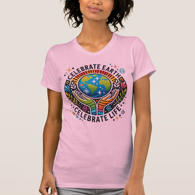 Celebrate Earth, Celebrate Life Women's Slim Fit T-Shirt (Front)