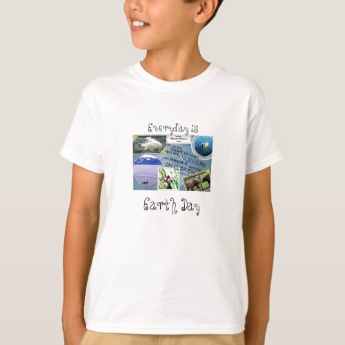 Celebrate Earth Day Everyday is Earth Day T_Shirt