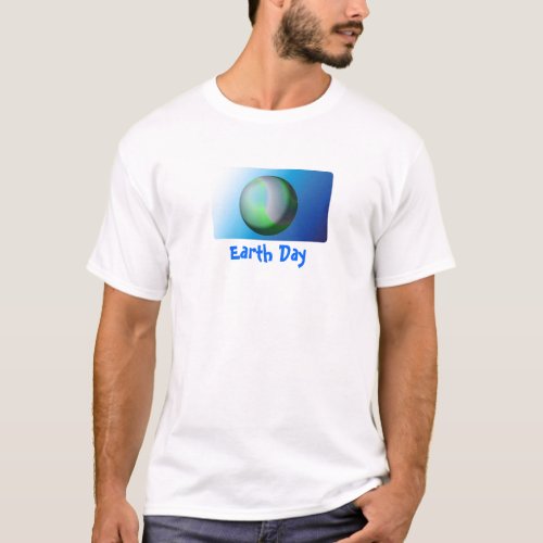 Celebrate Earth Day T_Shirt