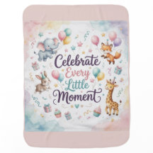 Celebrate Every Little Moment