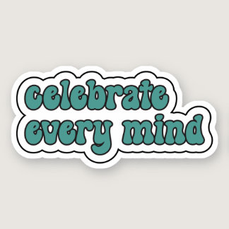 celebrate every mind Teal Neurodiversity Sticker