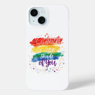 Celebrate Every Shade of You Design iPhone 15 Case