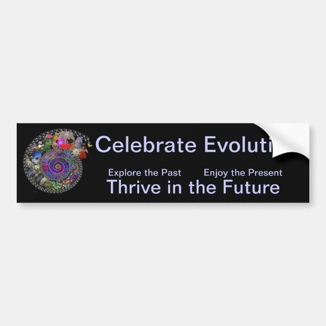 Celebrate Evolution Bumper Sticker (Front)