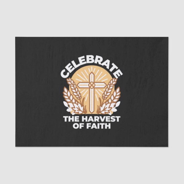Celebrate Faith with Harvest – Inspirational Art Tissue Paper (Front)