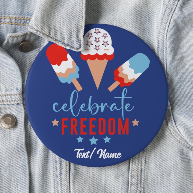 Celebrate Freedom, 4th of July Patriotic Design Button (In Situ)