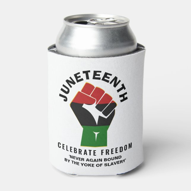 Celebrate Freedom JUNETEENTH Can Cooler (Can Front)