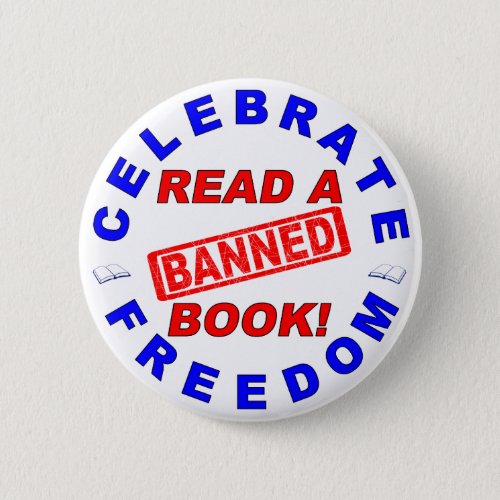 Celebrate Freedom  Read a BANNED Book Button