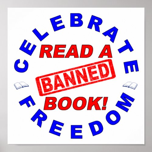 Celebrate Freedom  Read a BANNED Book Poster
