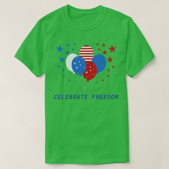 Celebrate Freedom T-Shirt (Design Front)
