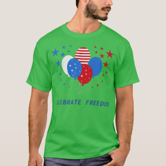 Celebrate Freedom T-Shirt