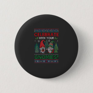 Celebrate Gnomies Christmas Gnomes Trees Reindeer Button