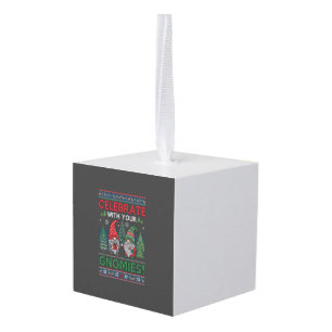 Celebrate Gnomies Christmas Gnomes Trees Reindeer Cube Ornament
