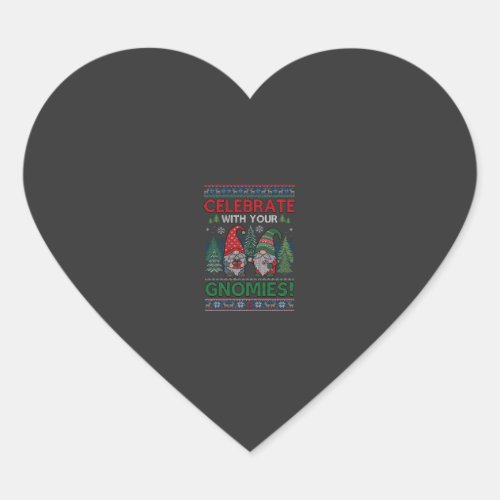 Celebrate Gnomies Christmas Gnomes Trees Reindeer Heart Sticker