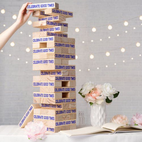 Celebrate Good Times In Royal Blue Lettering Topple Tower