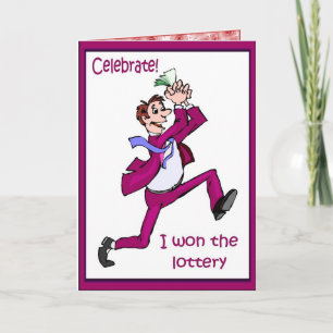Celebrate! I won the lottery Card