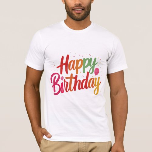 Celebrate in Style Happy Birthday Balloons T_Shirt