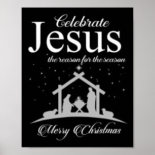 Celebrate Jesus Is The Reason For The Season Chris Poster