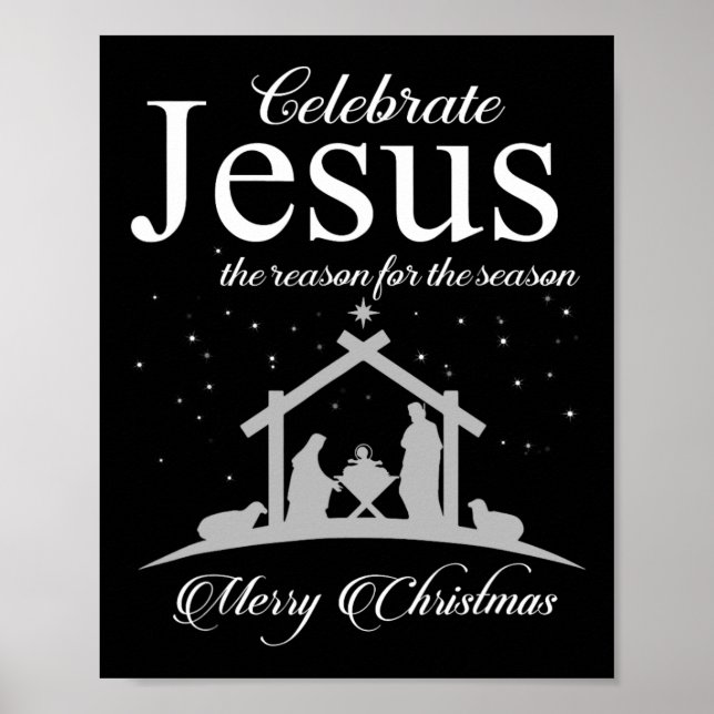 Celebrate Jesus Is The Reason For The Season Chris Poster (Front)