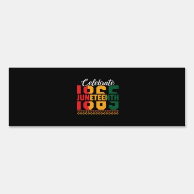 celebrate juneteenth 1865 sign