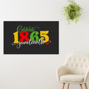 Celebrate Juneteenth: Freedom Since 1865  Foam Board